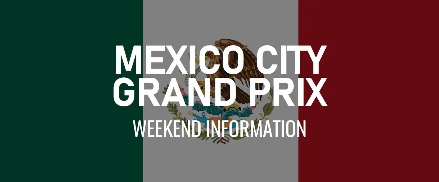 2024 Mexico City Grand Prix Weekend Information Lights Out