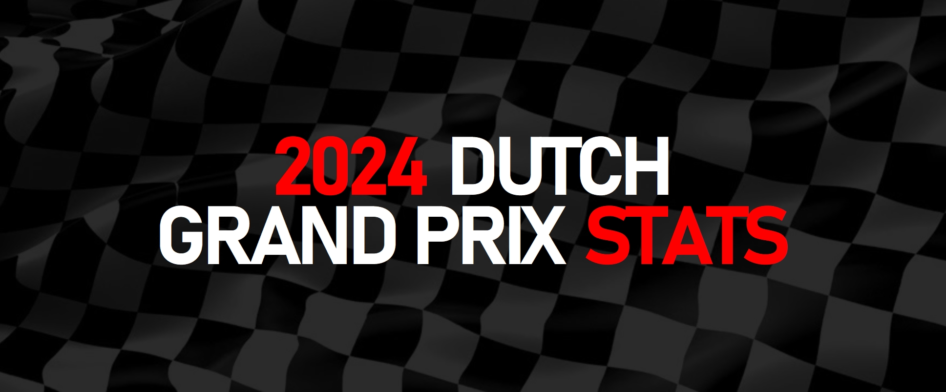 2024 Dutch Grand Prix Race Statistics, Facts and Trivia Lights Out