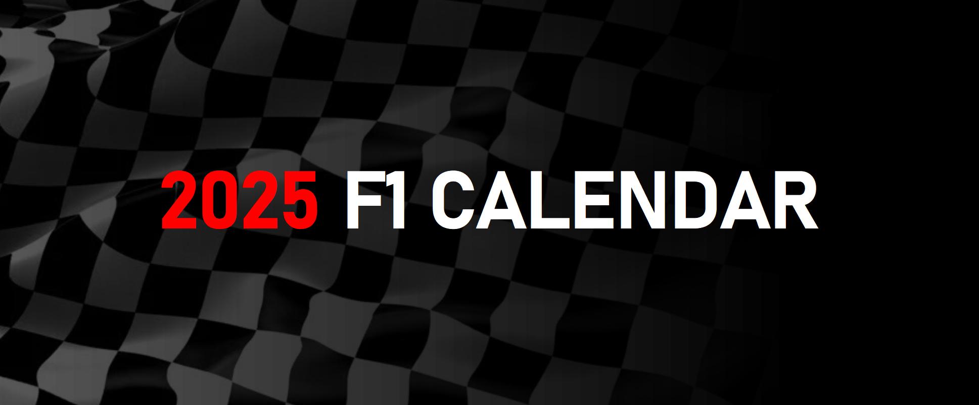 2025 F1 Calendar Lights Out