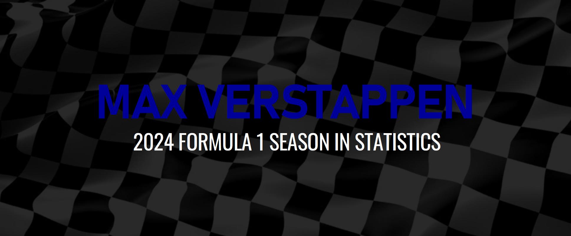 Max Verstappen's 2024 F1 Season In Statistics Lights Out